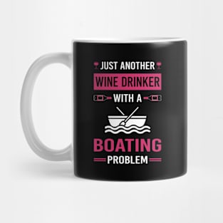 Wine Drinker Boating Boat Boats Mug